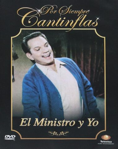 EL MINISTRO Y YO