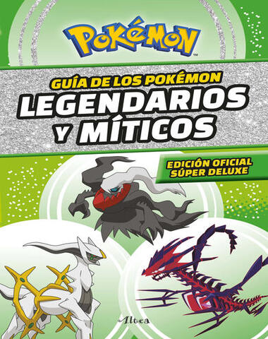 GUIA DE LOS POKEMON LEGENDARIOS Y MITICO