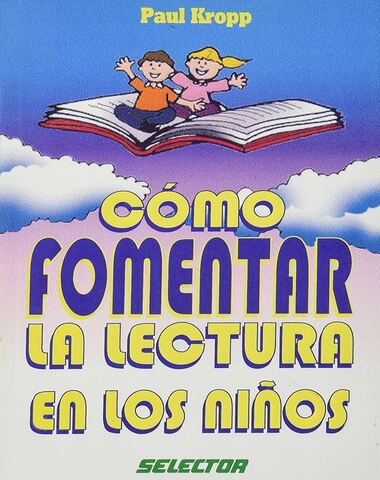COMO FOMENTAR LA LECTURA EN LOS NIÑOS