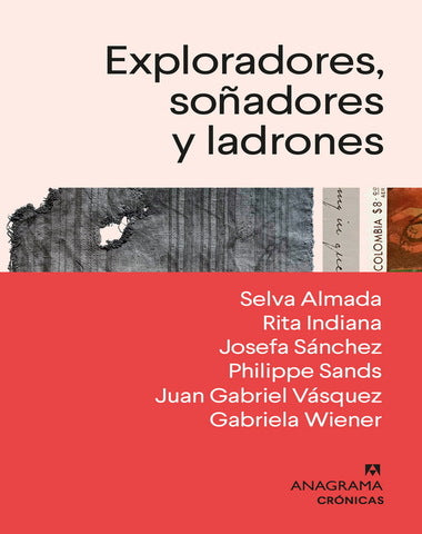 EXPLORADORES SOÑADORES Y LADRONES