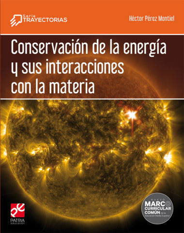 CONSERVACION DE LA ENERGIA Y SUS INTERAC