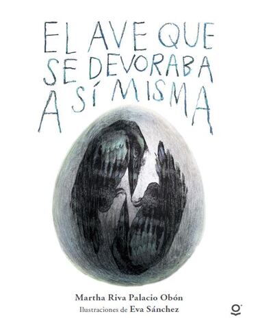 AVE QUE SE DEVORABA A SI MISMA, EL /LQ