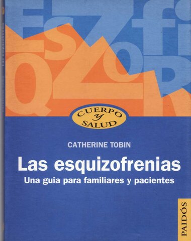 ESQUIZOFRENIAS, LAS