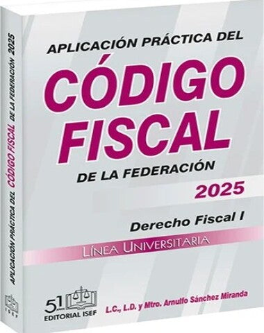APLICACION PRACTICA DEL CODIGO FISCAL