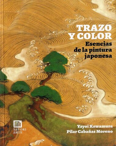 TRAZO Y COLOR ESENCIAS DE LA PINTURA JAP