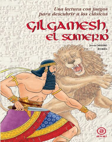 GILGAMESH EL SUMERIO