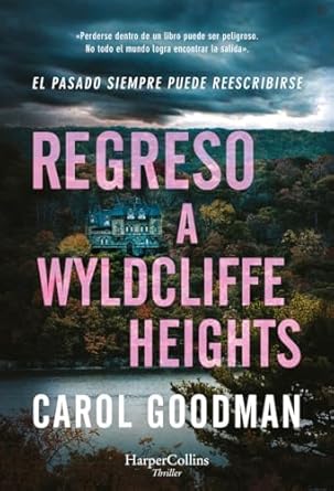 REGRESO A WYLDCLIFFE HEIGHTS
