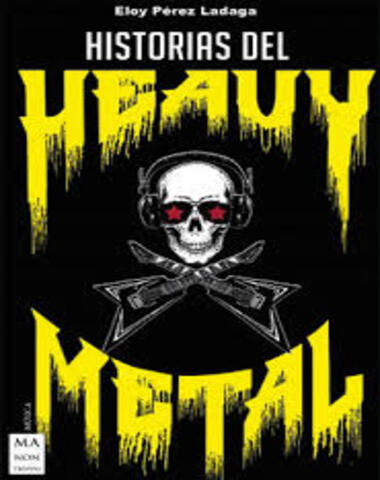 HISTORIAS DEL HEAVY METAL