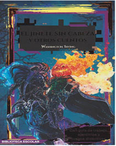 JINETE SIN CABEZA Y OTROS CUENTOS