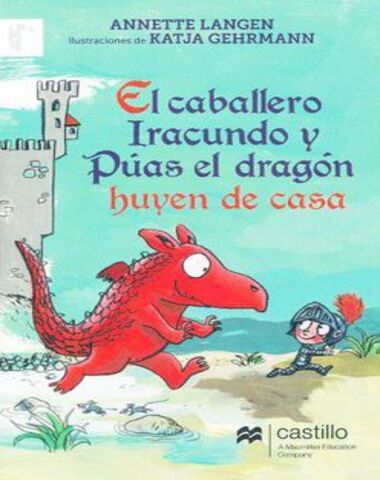 CABALLERO IRACUNDO Y PUAS EL DRAGON HUYE