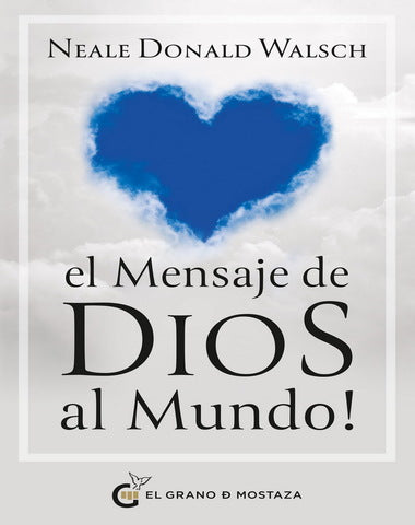 MENSAJE DE DIOS AL MUNDO, EL