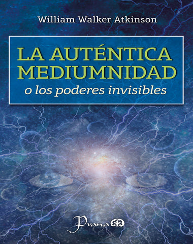 AUTENTICA MEDIUMNIDAD, LA