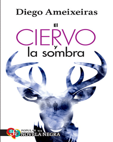CIERVO Y LA SOMBRA, EL /CPO