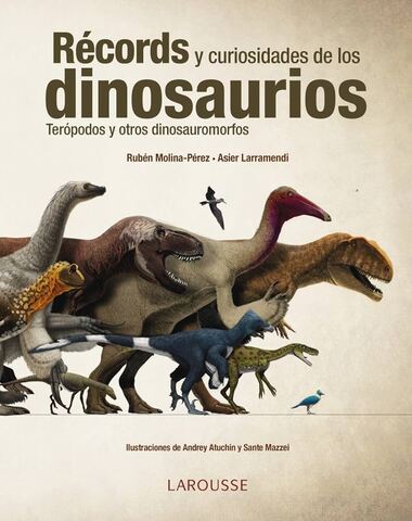 RECORDS Y CURIOSIDADES DE LOS DINOSAURIO