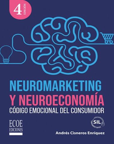 NEUROMARKETING Y NEUROECONOMIA