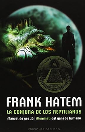 CONJURA DE LOS REPTILIANOS, LA