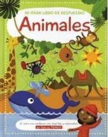 ANIMALES MI GRAN LIBRO DE RESPUESTAS