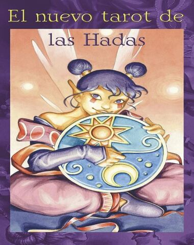 NUEVO TAROT DE LAS HADAS, EL