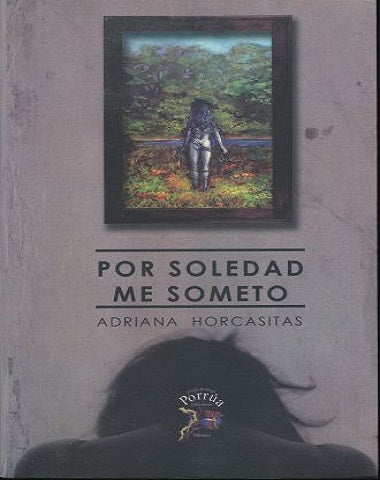 POR SOLEDAD ME SOMETO