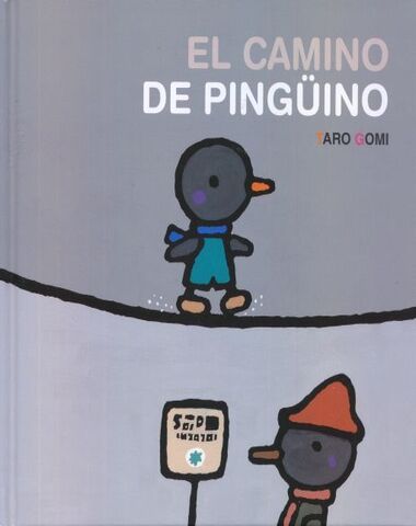 CAMINO DE PINGUINO, EL /TD
