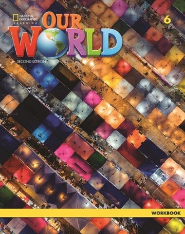 OUR WORLD 6° WB 2 ED. BRITISH