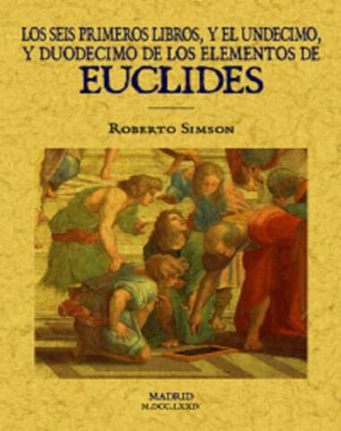 SEIS PRIMERO LIBRO Y EL UNDECIMO EUCLIDE
