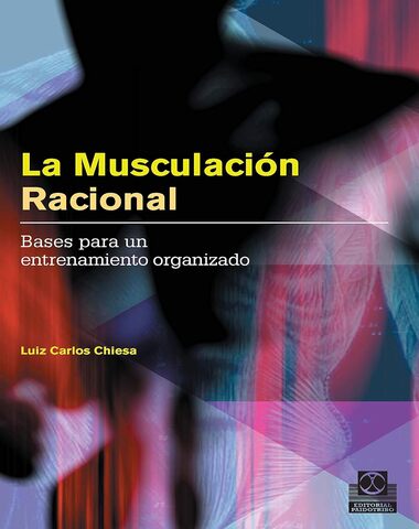 MUSCULACION RACIONAL, LA