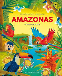 AMAZONAS LA FUENTE DE LA VIDA
