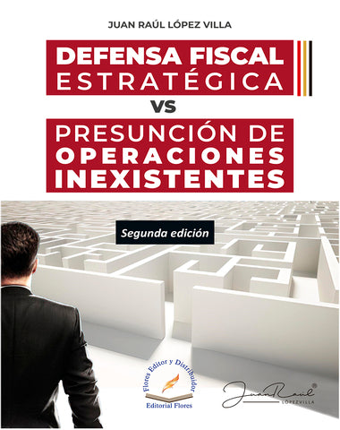 DEFENSA FISCAL ESTRATEGICA VS PRESUNCION