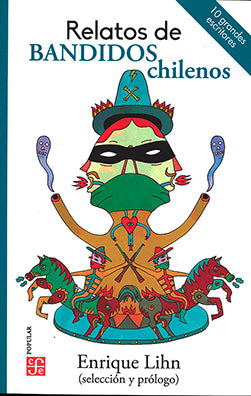 RELATOS DE BANDIDOS CHILENOS /CPO