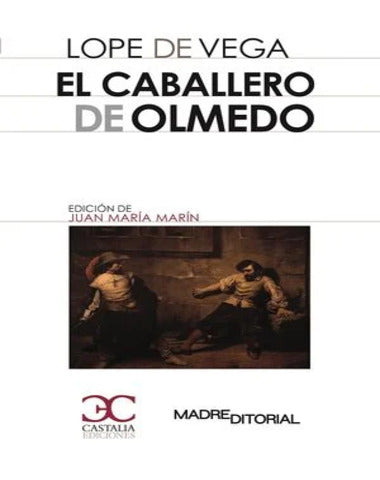 CABALLERO DE OLMEDO, EL