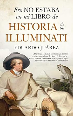 ESO NO ESTABA HISTORIA DE LOS ILLUMINATI