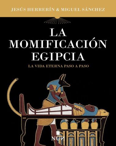 MOMIFICACION EGIPCIA, LA