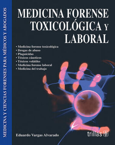 MEDICINA FORENSE TOXICOLOGICA Y LABORAL