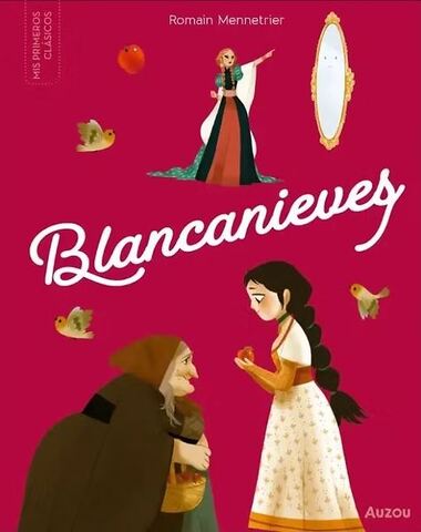 BLANCANIEVES PEQUEÑOS CLASICOS