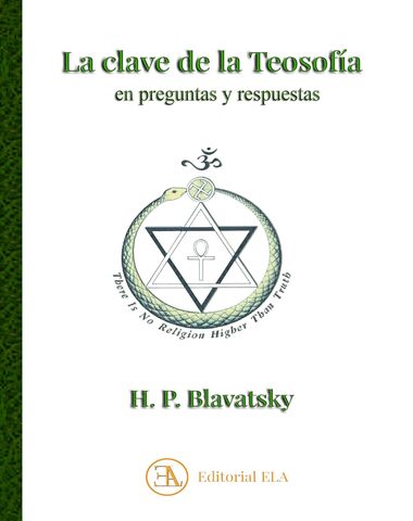 CLAVE DE LA TEOSOFIA EN PREGUNTAS Y RESP