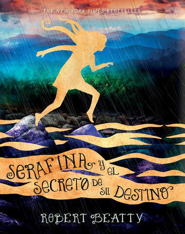 SERAFINA 3 Y EL SECRETO DE SU DESTINO