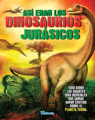 ASI ERAN LOS DINOSAURIOS JURASICOS