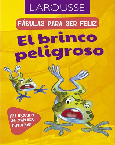 BRINCO PELIGROSO FABULAS PARA SER FELIZ