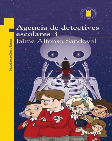 AGENCIA DE DETECTIVES ESCOLARES 3 NOVIA