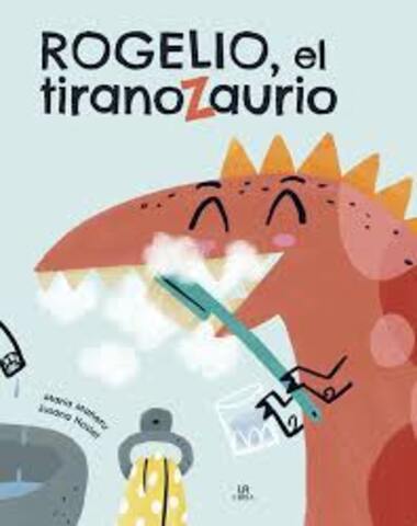 ROGELIO EL TIRANOZAURIO