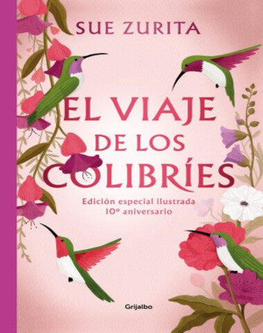 VIAJE DE LOS COLIBRIES, EL TD ED ANIVER