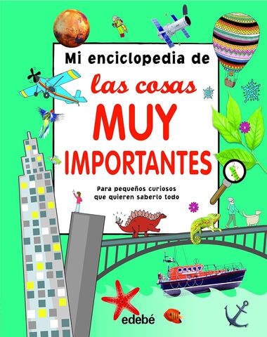 MI ENCICLOPEDIA DE LAS COSAS MUY IMPORTA