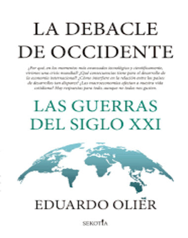 DEBACLE DE OCCIDENTE LAS GUERRAS DEL SIG