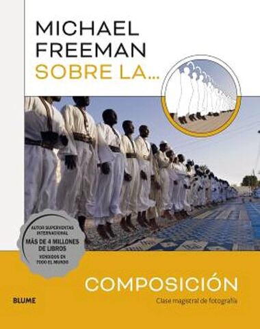 MICHAEL FREEMAN SOBRE LA COMPOSICION