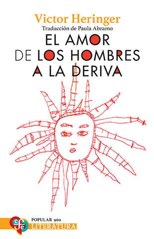 AMOR DE LOS HOMBRES A LA DERIVA /CPO