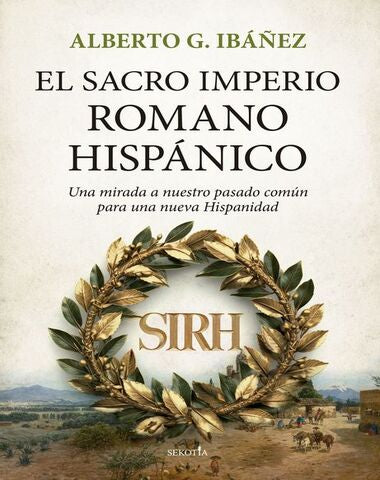 SACRO IMPERIO ROMANO HISPANICO, EL