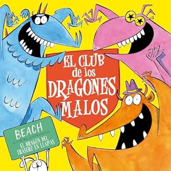 CLUB DE LOS DRAGONES MALOS, EL