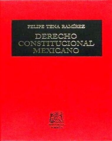 DERECHO CONSTITUCIONAL MEXICANO