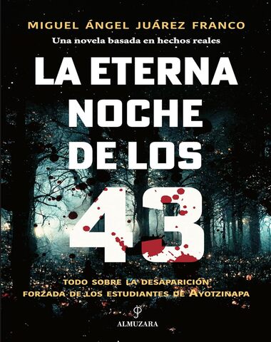 ETERNA NOCHE DE LOS 43, LA